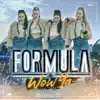 Formula - Wow Ya - Single